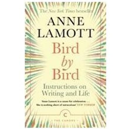 Bird By Bird - Canons - Anne Lamott