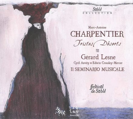 Il Seminario Musicale, Gérard Lesne - Tristes Déserts (CD)