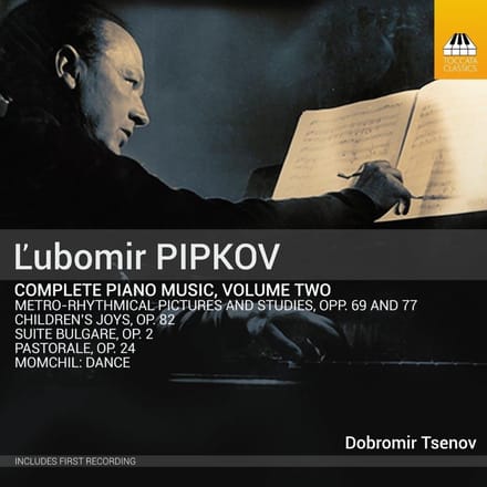 Dobromir Tsenov - Pipkov: Piano Music, Volume Two (CD)