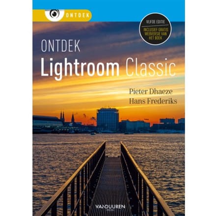 Ontdek Lightroom, 5e Editie - Ontdek - Pieter Dhaeze