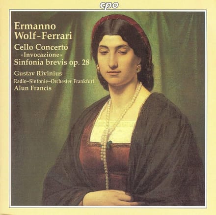 Wolf-Ferrari: Cello Concerto, Sinfonia Brevis / Rivinius
