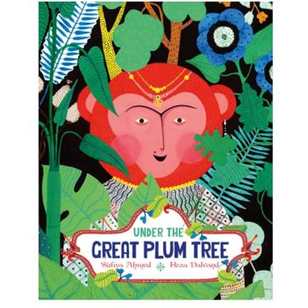 Under The Great Plum Tree - One Story, Many Voices - Sufiya Ahmed