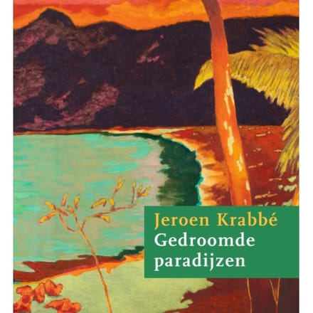 Jeroen Krabbé - Gedroomde Paradijzen - Ralph Keuning