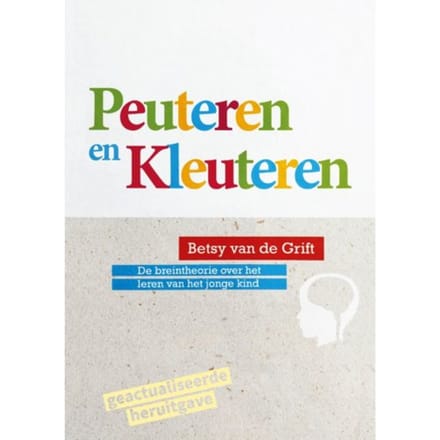 Peuteren En Kleuteren - Betsy van de Grift