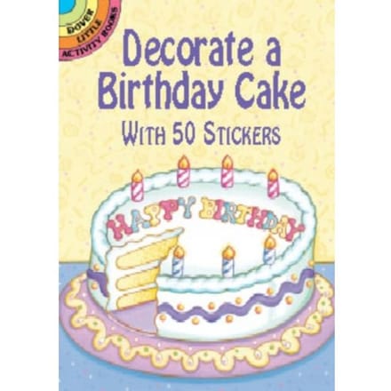 Decorate A Birthday Cake With 50 Stickers - Little Activity Books - Robbie Stillerman