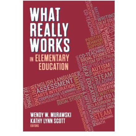 What Really Works In Elementary Education - Murawski