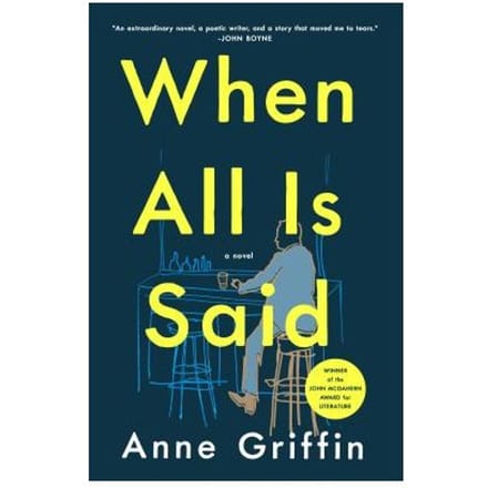 When All Is Said - ANNE GRIFFIN