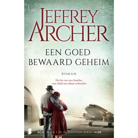 Een Goed Bewaard Geheim - Clifton - Jeffrey Archer