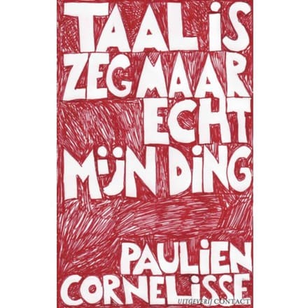 Taal Is Zeg Maar Echt Mijn Ding - Paulien Cornelisse
