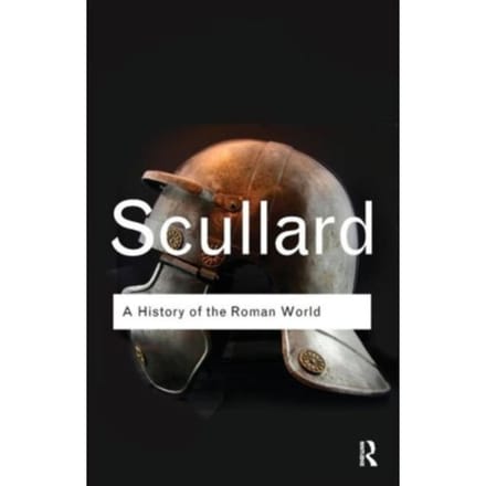 A History Of The Roman World - Routledge Classics - Scullard, H. H.