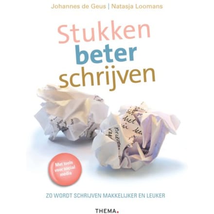 Stukken Beter Schrijven - Johannes de Geus