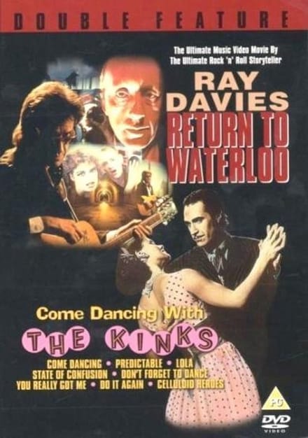 The Kinks - Return to Waterloo/Come Dancing