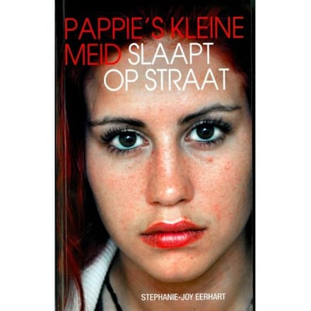 Pappie's Kleine Meid Slaapt Op Straat - Stephanie-Joy Eerhart