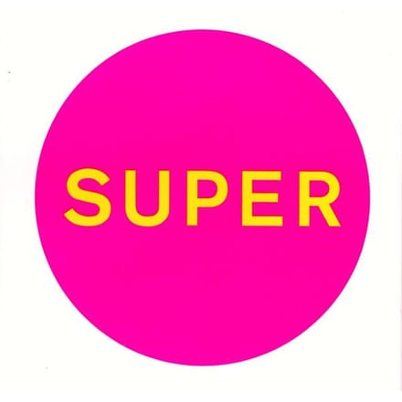Super - Pet Shop Boys
