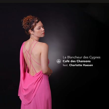 La Blancheur Des Cygnes - Cafe Des Chansons & Charlotte Ha