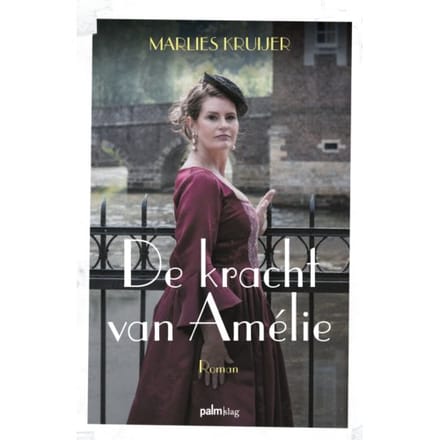 De Kracht Van Amélie - Marlies Kruijer