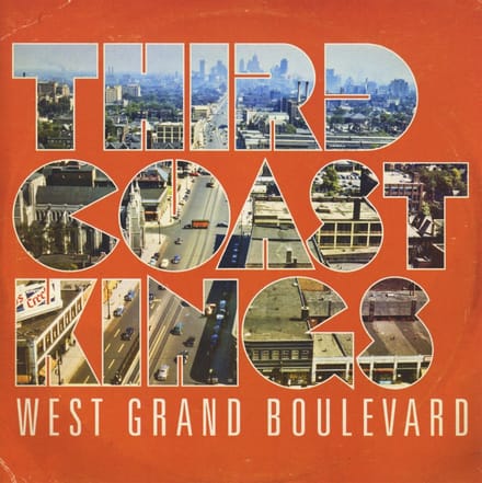 Third Coast Kings - West Grand Boulevard (CD)
