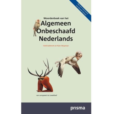 Woordenboek Van Het Algemeen Onbeschaafd Nederlands - Heidi Aalbrecht