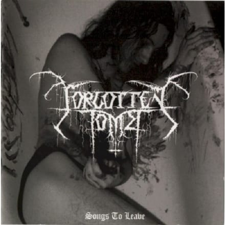 Songs To Leave - Forgotten Tomb