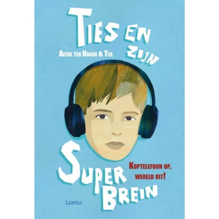 Ties En Zijn Superbrein - Aefke Ten Hagen
