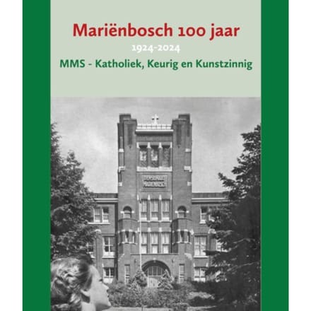 Mariënbosch 100 Jaar - Martin Bosch
