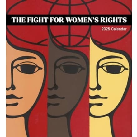 The Fight For Women's Rights 2025 Wall Calendar - Pomegranate