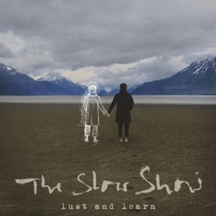 The Slow Show - Lust And Learn (CD)