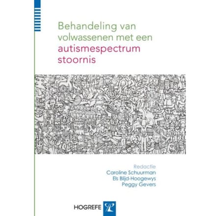 Behandeling Van Volwassenen Met Een Autismespectrumstoornis - Caroline Schuurman