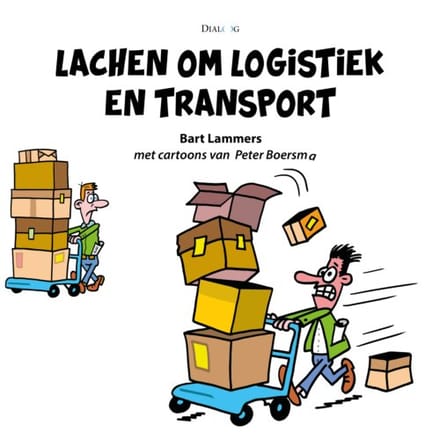 Lachen Om Logistiek En Transport - Bart Lammers