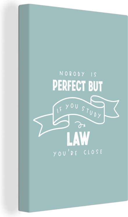 Canvas Schilderij Quote - Wet - Studenten - 80x120 cm - Wanddecoratie