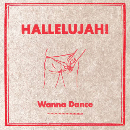 Hallelujah! - Wanna Dance (LP)