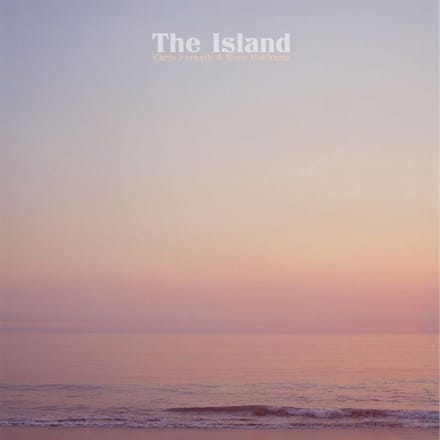 Chris Forsyth & Koen Holtkamp - The Island (LP)