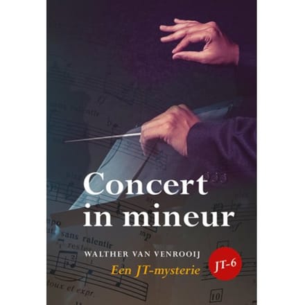 Concert In Mineur - Jt-Mysterie - Walther van Venrooij