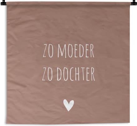 Wandkleed - Spreuken - Dochter - Moeder - Hart - 120x120 cm - Wandtapijt
