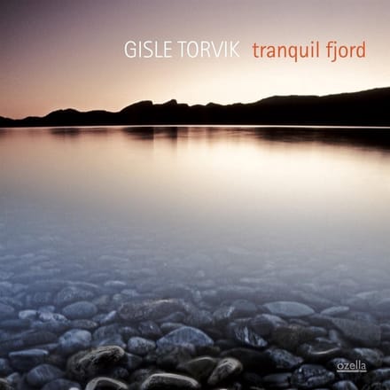Gisle Torvik - Tranquil Fjord (CD)