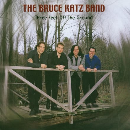 The Bruce Kats Band - Three Feet Off The Ground (CD)