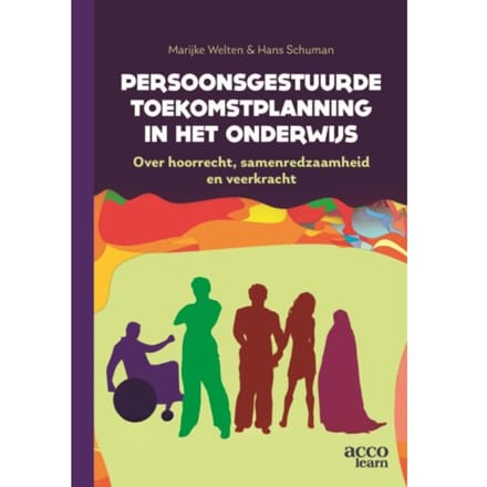Persoonsgestuurde Toekomstplannning In Het Onderwijs - Marijke Welten