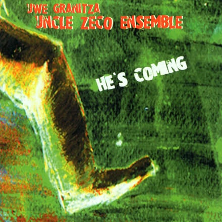 Uwe Granitza - He's Coming (CD)