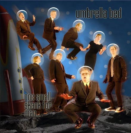 Umbrella Bed - One Small Skank For Man... (CD)