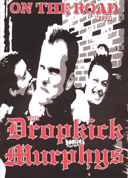 On the Road with the Dropkick Murphys
