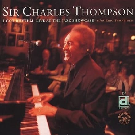 Sir Charles Thompson - I Got Rhythm (CD)