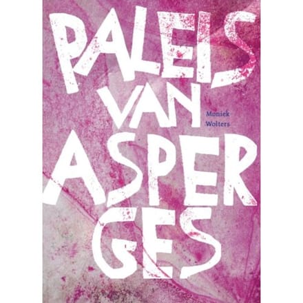 Paleis Van Asperges - Moniek Wolters