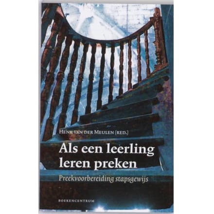 Als Een Leerling Leren Preken