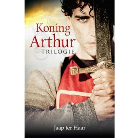 Koning Arthur Trilogie - Jaap ter Haar