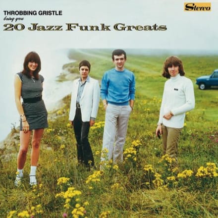 Throbbing Gristle - Throbbing Gristle Bring You 20 Jazz Funk Greats (2 CD)