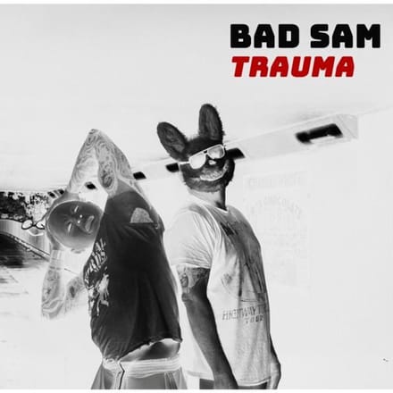 Bad Sam - Trauma (LP)
