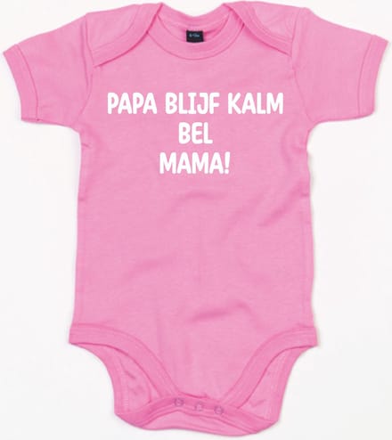 Rompertje Papa Blijf Kalm Bel Mama-Bubble Gum Pink-0-3 Maanden