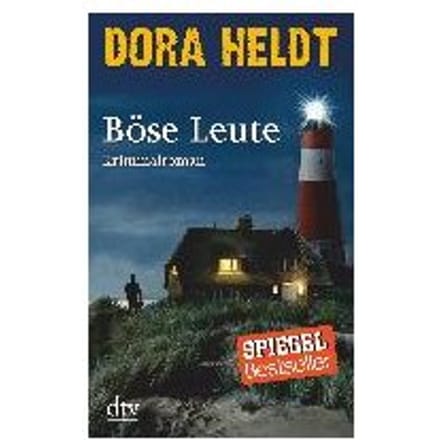 Böse Leute - Heldt, Dora