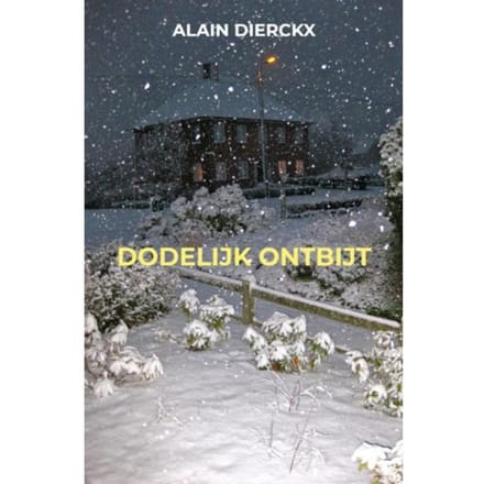 Dodelijk Ontbijt - Alain Dierckx