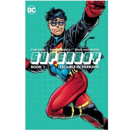 Superboy Book One - Karl Kesel